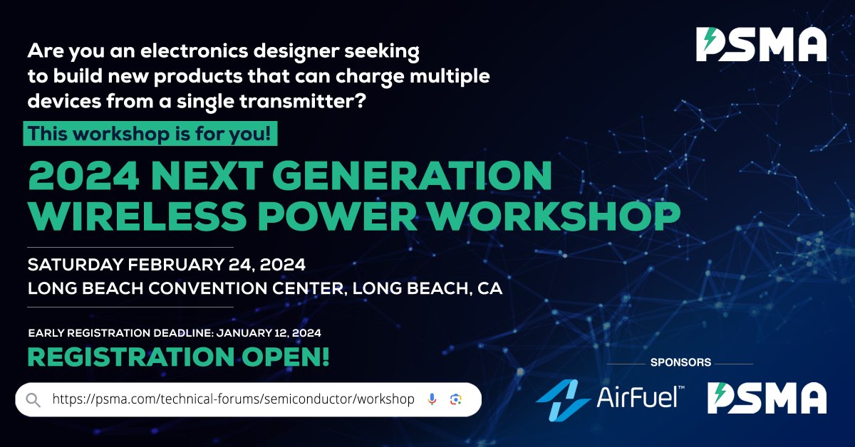🔌🚫 Explore the future of wireless power at the PSMA AirFuel Alliance Next Generation Wireless Power Workshop! 🌟

 Join us on February 24 at the Long Beach Convention Center to dive into the latest advancements in wireless power technology

Register now: psma.com/technical-foru…
