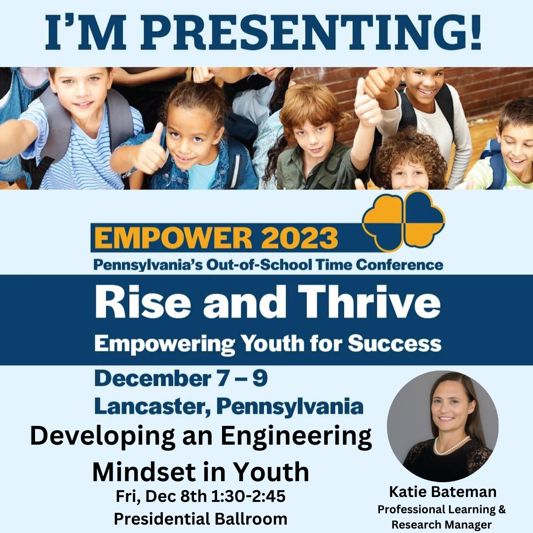 We are looking forward to the Empower Conference w/@PSAYDN in December! Join Professional Learning and Research Manager, Katie Bateman, for her session: Developing an Engineering Mindset in Youth! Find more information about the Empower Conference here: hubs.ly/Q02bvl8b0