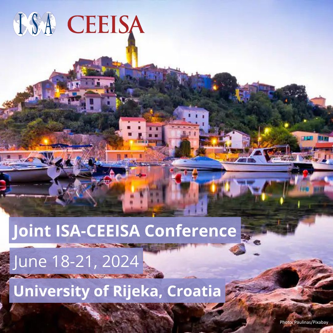 The deadline for submissions for the CEEISA-ISA International 2024 Conference is quickly approaching! Submit your applications by Dec. 15th. We look forward to seeing you at the University of Rijeka. June 18th - 21st, 2024 on the beautiful Croatian coast! isanet.org/Conferences/IS…