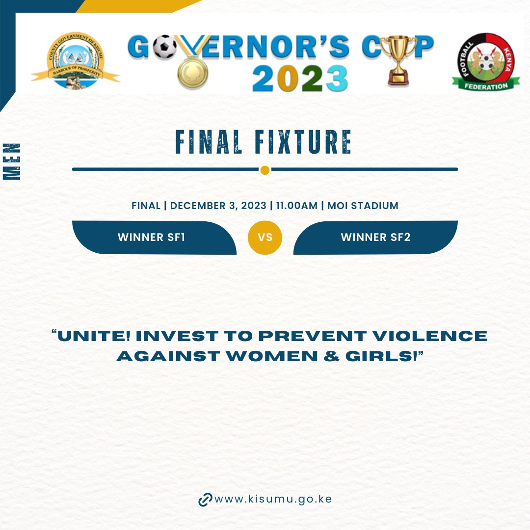 GovernorsCupKsm's tweet photo. #GovernorsCupKisumu MENS VENUES &amp; FIXTURES SCHEDULE

VENUE: MOI STADIUM
02.12.23
  9am -  QF1
  10.30am - QF3
  12pm - SF1

03.12.23
  9am - Ladies' Final
  11am - Men's Final

VENUE: KISUMU DAY
02.12.23
  9am - QF2
  10.30am - QF4
  1pm - SF2

#TalantaHela #NoExcuse #EndSGBV https://t.co/QuRINFD0lC