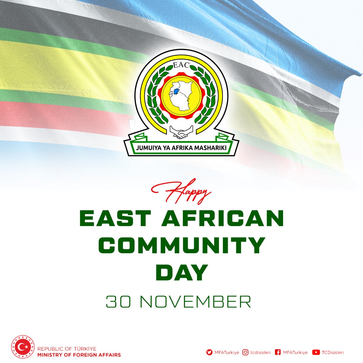 MFATurkiye's tweet photo. Happy 30th November East African Community Day to our friends in Eastern Africa!

#EACDay

@jumuiya https://t.co/kVO5yCWmWH