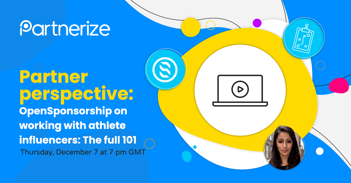 partnerize's tweet photo. #WebinarAlert: Join @OpenSponsorship founder and #CEO Ishveen Jolly as she delivers the full 101 on working with athlete #influencers.
Join #OpenSponsorship and #Partnerize on Thursday, December 7, at 7 pm GMT / 2 pm EST. Register today: https://t.co/otXRusbm96 https://t.co/fC4XAK0GSm