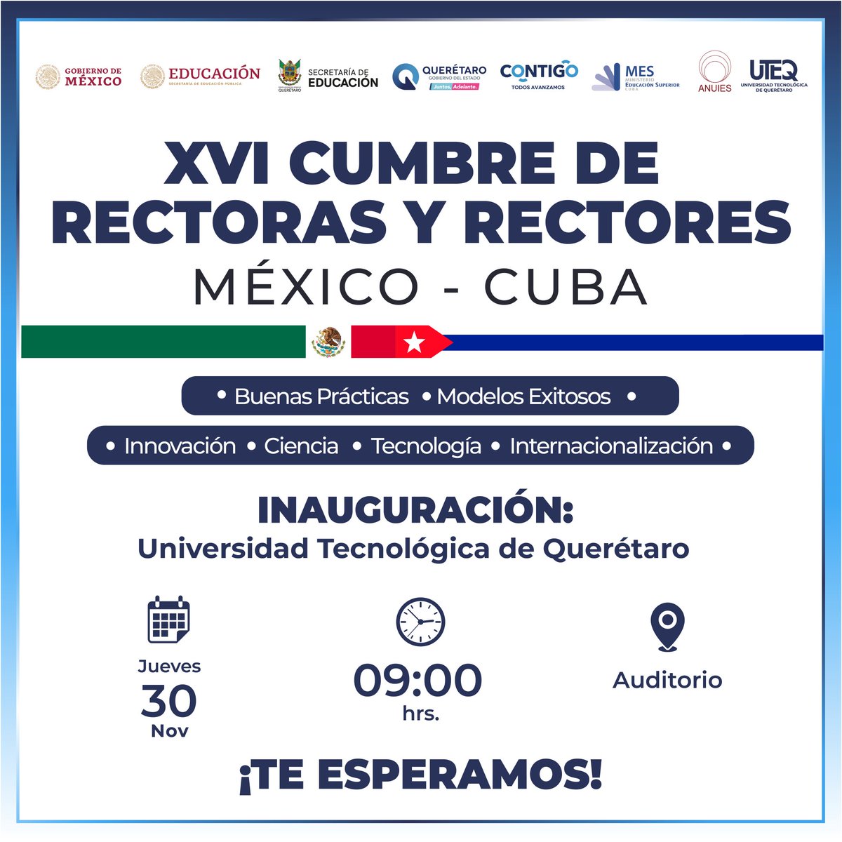 Con el objetivo de fortalecer los vínculos de cooperación académica, científica y tecnológica entre instituciones de educación superior de #México y #Cuba, se celebra en la Universidad Tecnológica de Querétaro la XVI Cumbre de Rectoras y Rectores México-Cuba 🇲🇽🇨🇺