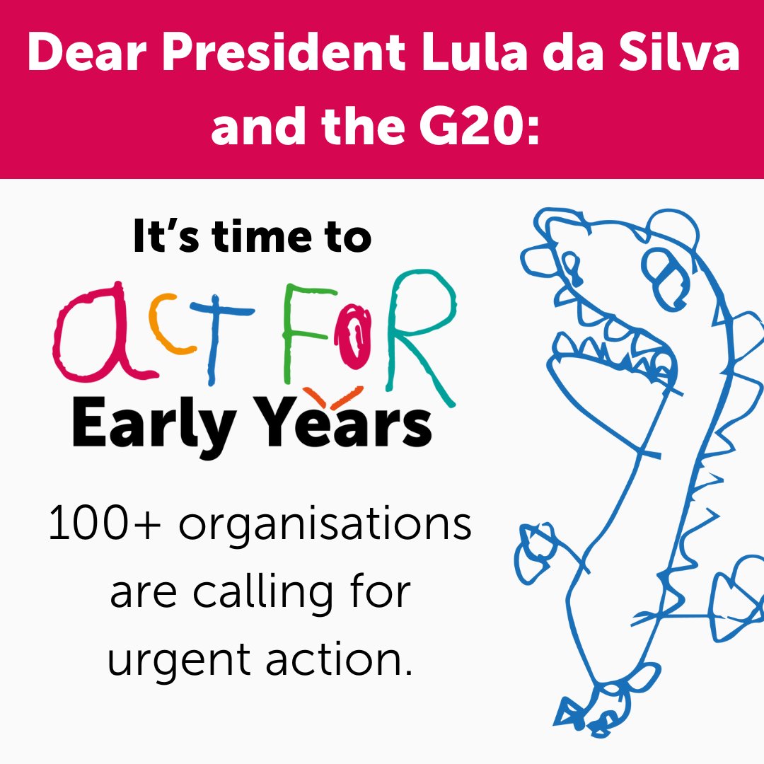 Dear @LulaOficial and the G20: We've joined over 100 global organisations calling on the @G20org to #ActForEarlyYears. 
bit.ly/3QOzoTq 

#G20Brazil #G20Summit #G20