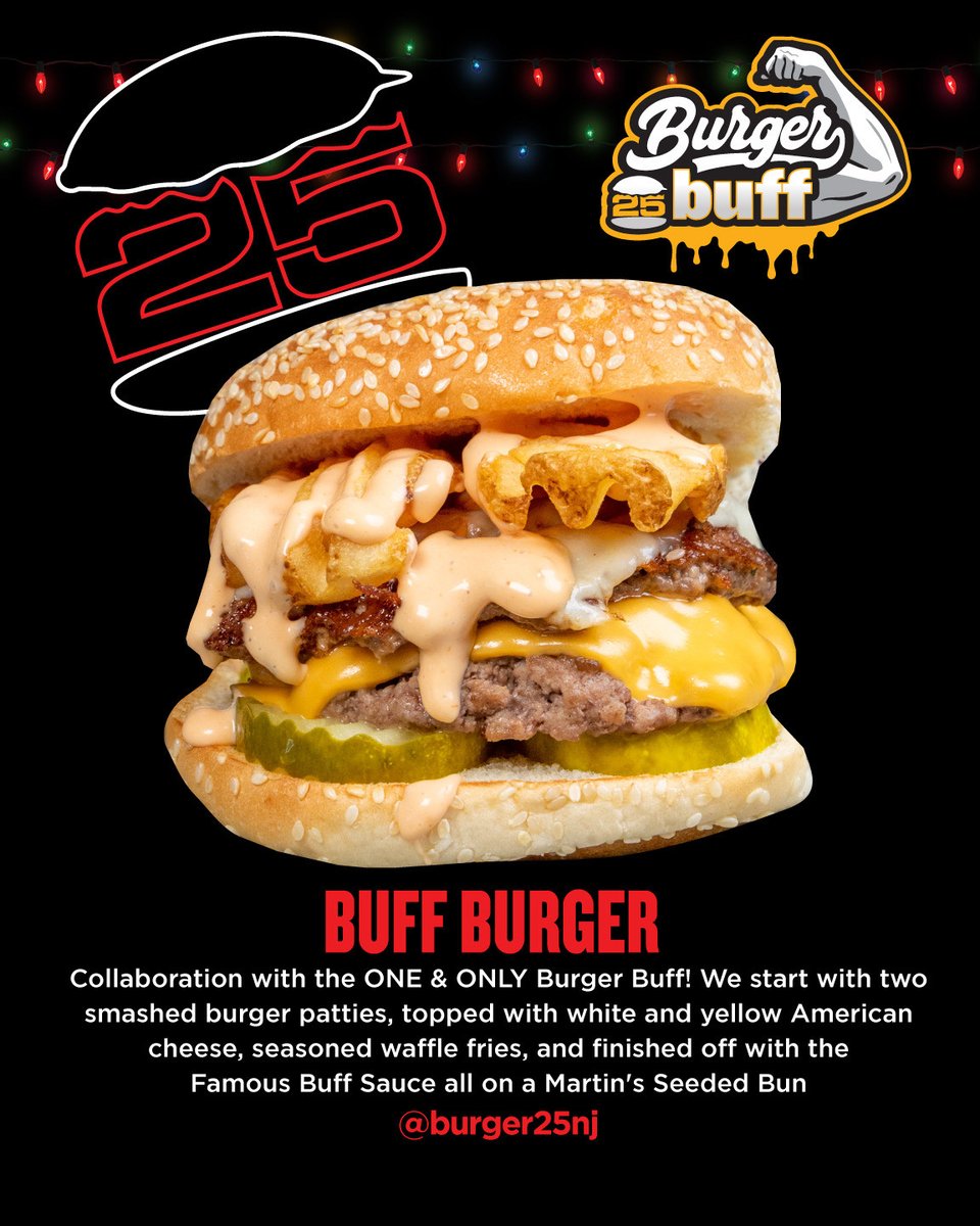 Burger_25's tweet photo. Guess who's back! The Buff Burger makes its legendary return for the month of December. New tradition who? 🍔🎅💪

#Burger25 #BurgerBuff #TomsRiverNJ #LBINJ https://t.co/aUe4xGzyTB