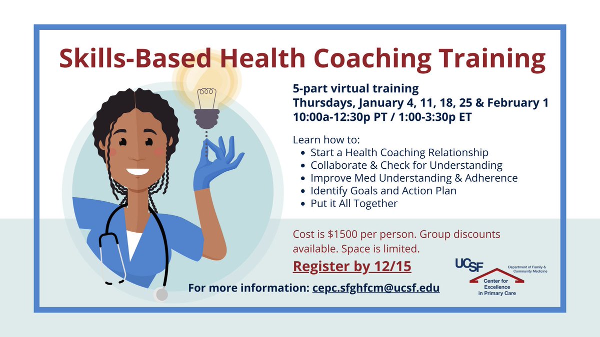 Want to start the new year by sharpening your health coaching skills? Join the UCSF Center for Excellence in Primary Care’s virtual training series Thursdays, 1/4-2/1. Registration just opened! For training details and more: tinyurl.com/CEPC-HC-OE. #HealthCoaching #PrimaryCare