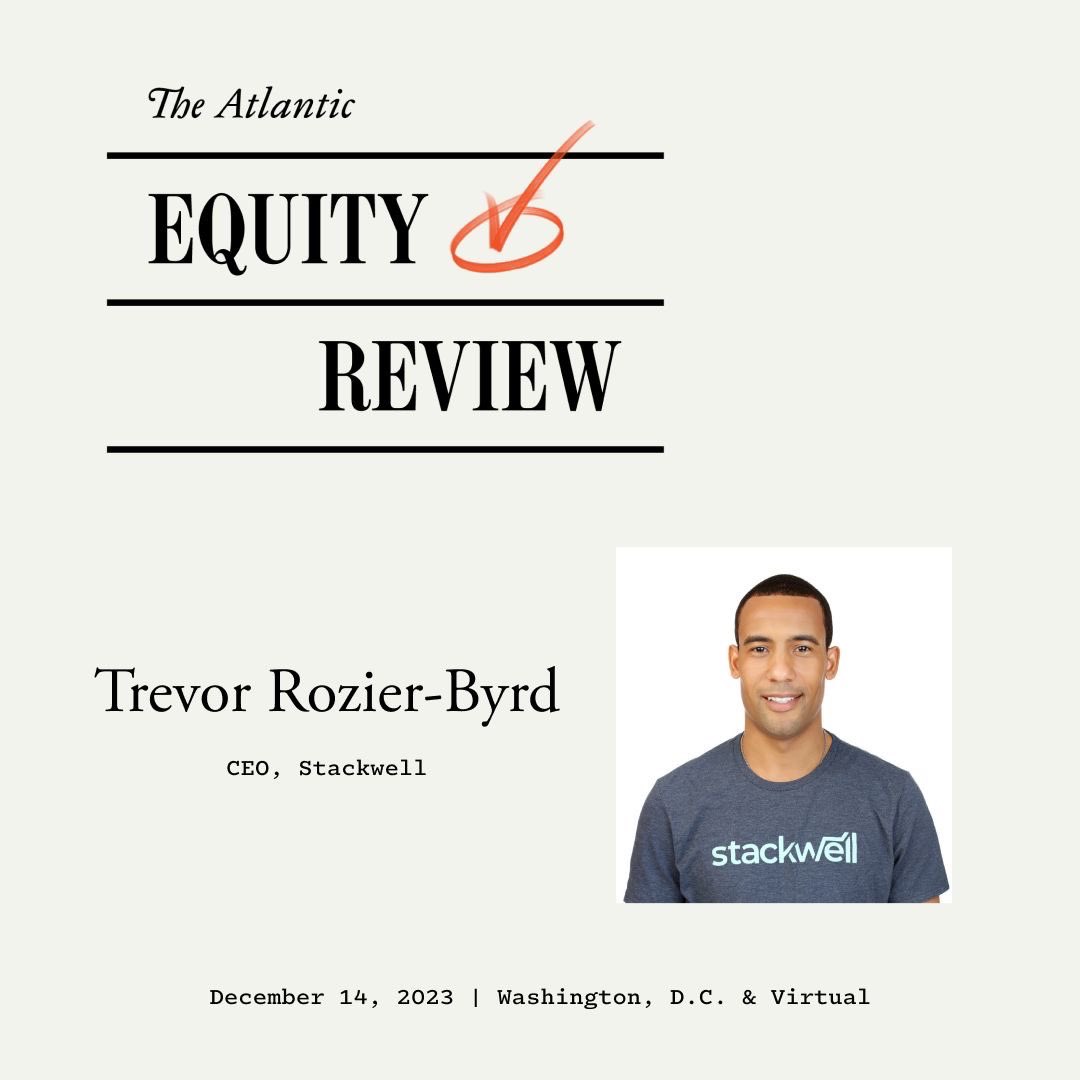 📣📣 On December 14, Stackwell’s CEO will join The Atlantic’s Equity Review in a discussion about the racial wealth gap in the U.S. and what we can do to narrow the gap.

Learn more and register to join us in DC or virtually at this free event: shorturl.at/nzMR9