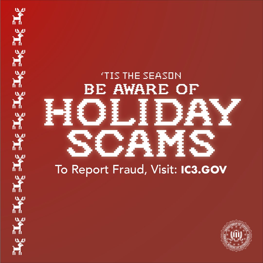 Tis the season for buyers and sellers to be aware of holiday scams. The #FBI's Internet Crime Complaint Center (IC3) is out with details on how to avoid holiday scams. Tips on how to protect yourself and make sure your holidays stay bright here: ow.ly/RLRo50Q8848