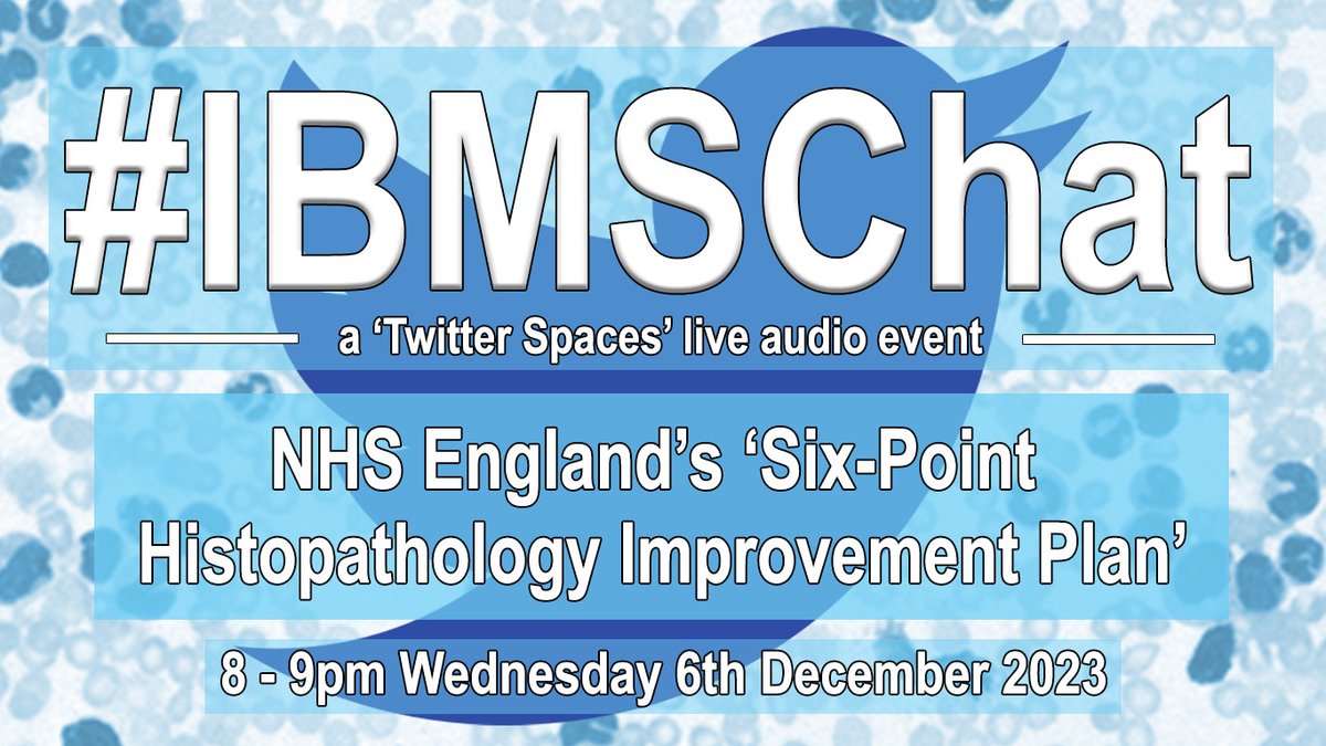 IBMS #AtTheHeartOfHealthcare (@ibmscience) on Twitter photo Next Wednesday, 6th December, join us for an #IBMSChat on <a href="/NHSEngland/">NHS England</a>'s 6-Point #Histopathology Improvement Plan.
Speakers include <a href="/JaneMills2/">Jane</a> from NHS England & <a href="/mike4path/">Michael Osborn</a> from the Royal College of Pathologists. Set your reminder for the Twitter/X Space: x.com/i/spaces/1yoKM… Next Wednesday, 6th December, join us for an #IBMSChat on <a href="/NHSEngland/">NHS England</a>'s 6-Point #Histopathology Improvement Plan.
Speakers include <a href="/JaneMills2/">Jane</a> from NHS England & <a href="/mike4path/">Michael Osborn</a> from the Royal College of Pathologists. Set your reminder for the Twitter/X Space: x.com/i/spaces/1yoKM…