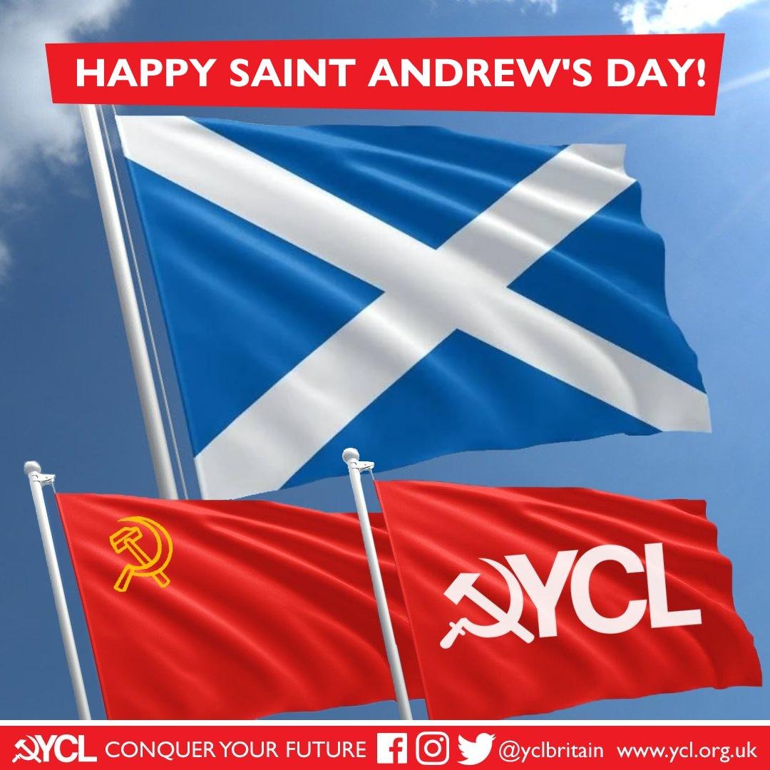 🚩🏴󠁧󠁢󠁳󠁣󠁴󠁿 The Young Communist League sends greetings to working people across Scotland on St Andrew’s Day! There is nothing contradictory about patriotism, the celebration of our people's many national cultures, and the struggle for Socialism going hand in hand. 🏴󠁧󠁢󠁳󠁣󠁴󠁿🚩 #StAndrewsDay