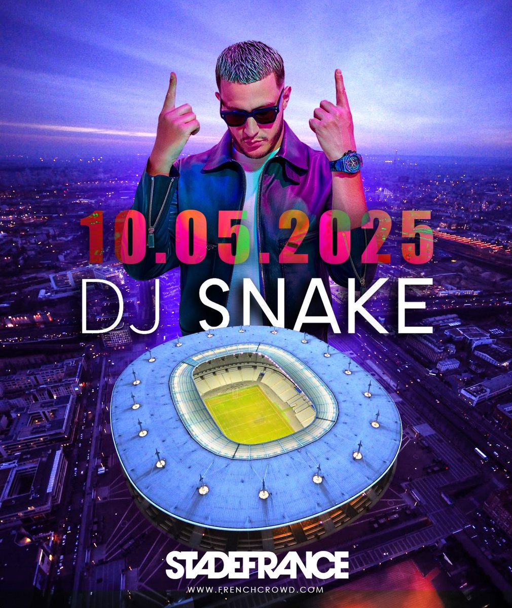 frenchcrowd's tweet photo. Après avoir rempli le Parc des Princes en 2022, @djsnake annonce le plus gros concert solo de sa carrière le 10 mai 2025 au Stade de France ! Qui sera présent pour ce concert historique ? 🇫🇷 🤯 🔥 https://t.co/eb5GaFmDcl
