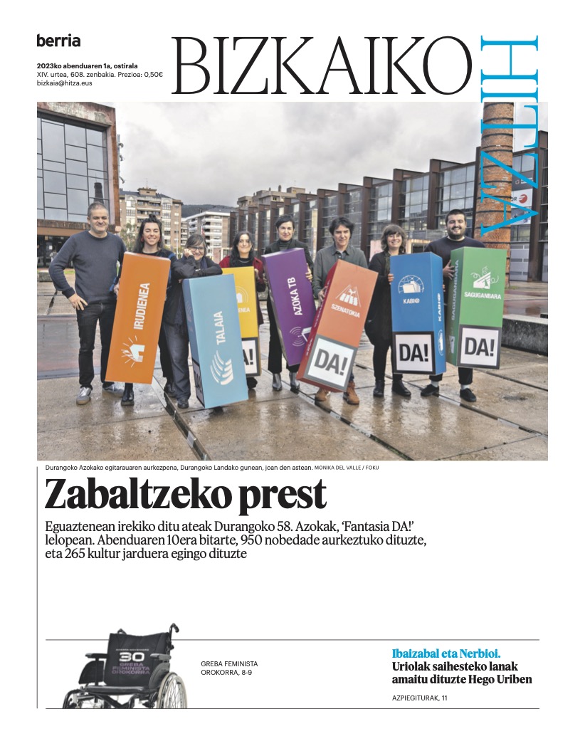 Biharko Bizkaiko Hitzan:
🟢Durangoko Azoka
🟢Gurs punk taldekoei elkarrizketa
🟢Ibaizabal eta Nerbioi bideratzeko lanak
🟢Ugaon, euskara eskola kirolean
🟢<a href="/SareGernika/">Sare Gernika-Lumo</a> kartzelaz eta zaintzaz gogoetan
🟢'Perlak, azala, katea' erakusketa
🟢<a href="/beharko/">Niko Cuenca Beristain</a>|ren zutabea
🟢Punta Begoña