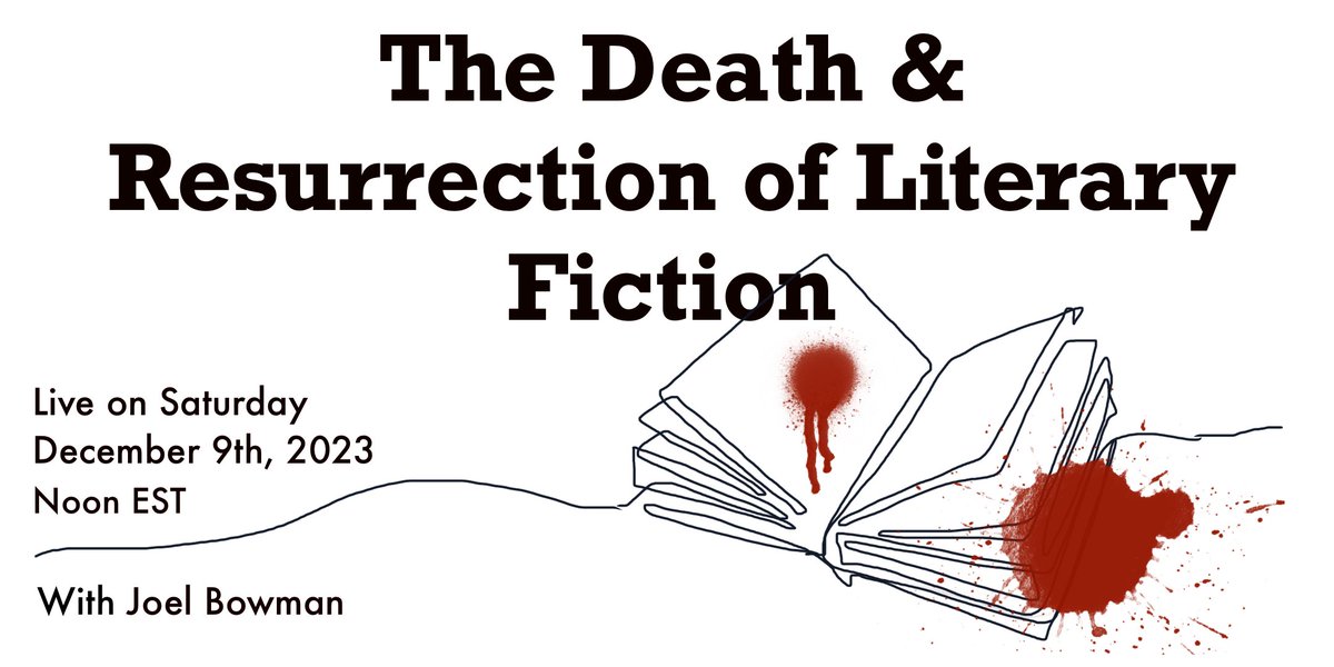 What is the future -as well as the past - of literary fiction? It is time for a Renaissance?

Join <a href="/JoelBowman/">Joel Bowman</a> and <a href="/ClassicalWisdom/">Classical Wisdom</a> on Saturday, Dec 9th, at NOON EST to delve into the past, present and future of Literary fiction.

Register Here: death-fiction.eventbrite.ie
