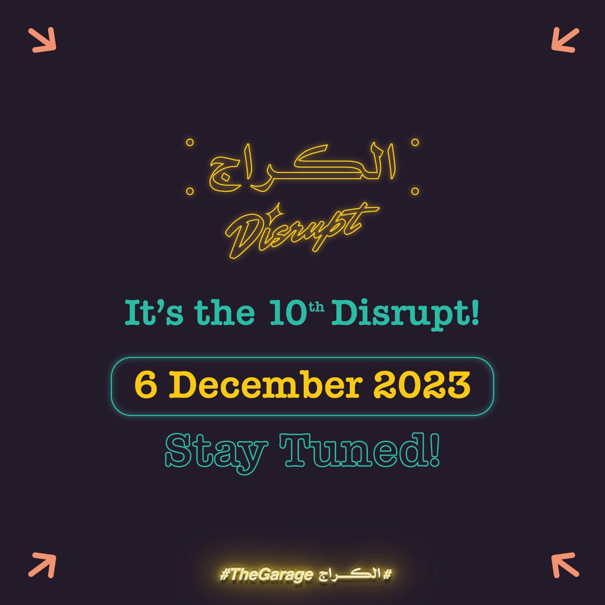 #TheGarage Disrupt is Back!
Hosting our 10th event connecting investors, startups, partners, ecosystem enablers, and more!

Stay tuned for a night of great opportunities.