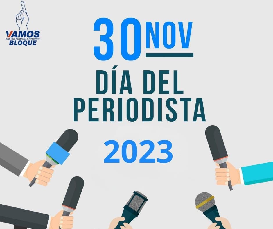 El Bloque Legislativo Vamos, Felícita a los periodistas en su día, instándolos a continuar en su labor informativa y de formación de opinión, para mantener actualizada a la población del acontecer de actualidad.