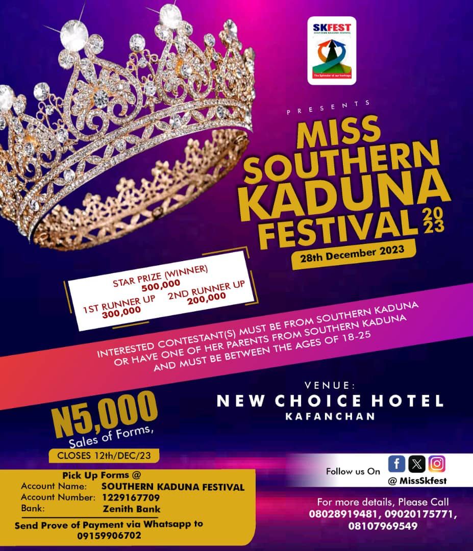 Kindly Follow us @Missskfest on x, IG and FB Also visit southernkadunafestival.com.ng