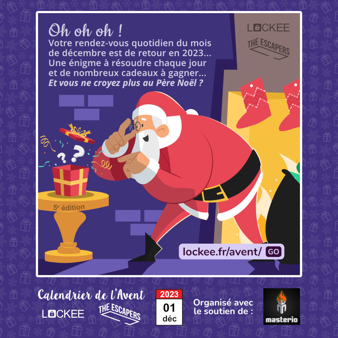 🎄 Oh oh oh, c'est le retour du calendrier de l'avent Lockee / The Escapers ! 🎅 Cette année encore, une nouvelle énigme originale vous attendra chaque jour du 1er au 24 décembre ! 🕵️ Les inscriptions sont déjà ouvertes, rendez-vous sur the-escapers.com/avent. C'est gratuit !