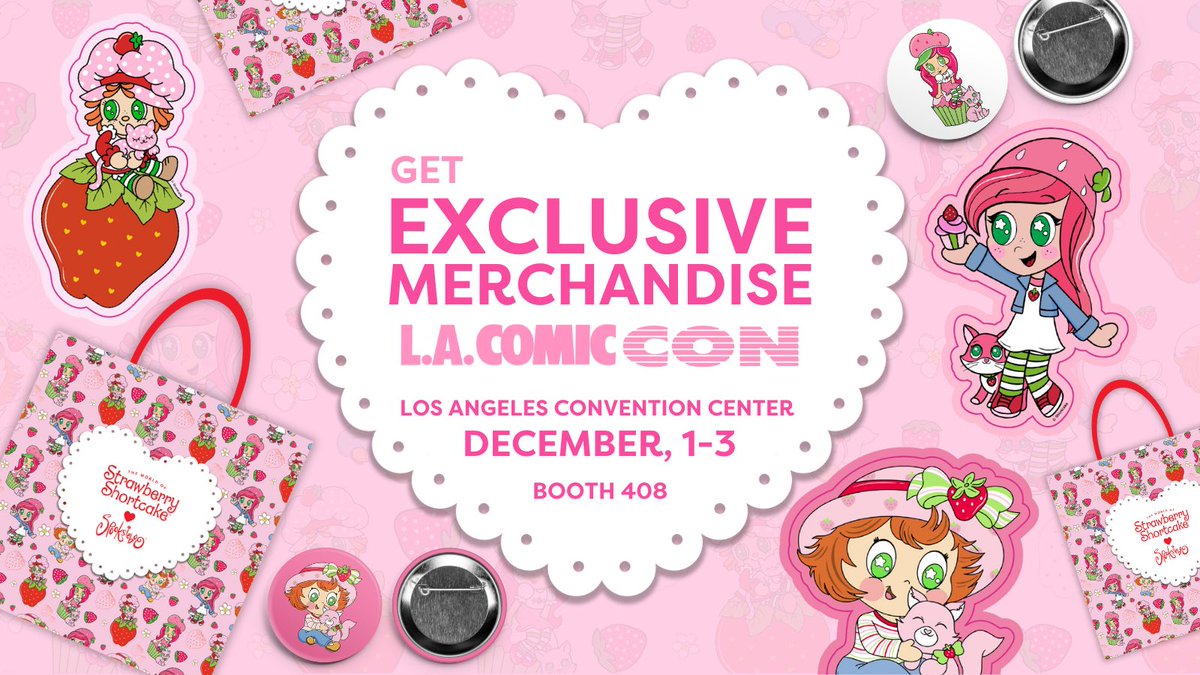 For the BERRY first time ever, meet all four eras of Strawberry Shortcake at Booth 408! 🍓 Come by Exclusive Merchandise, and Giveaways too! First Come First Serve. #strawberryshortcake #spooksieboo #comicconla