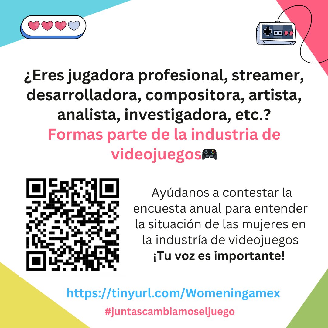 Mujeres me ayudan a contestar y a pasar la voz, 
si eres mexicana freelance, jugadora, streamer, desarrolladora, artista, etc. no importa si trabajaste solo por un lapso.  
Nos ayuda a entender el panorama de las mujeres en la industria de videojuegos.
tinyurl.com/Womeningamex