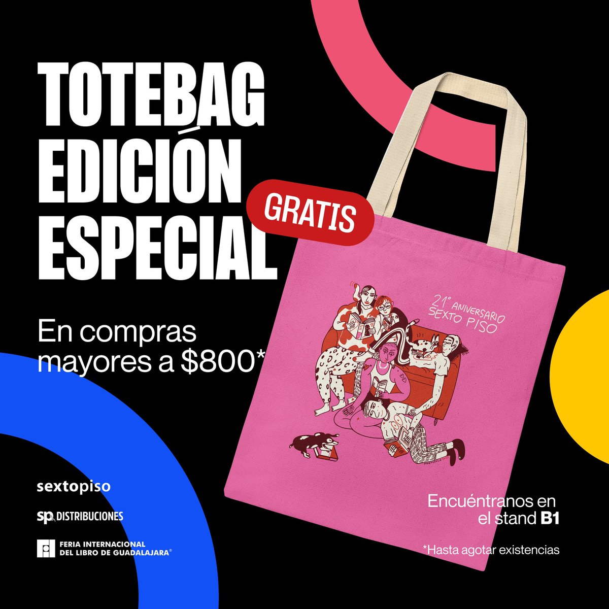 EdSextoPiso's tweet photo. ¡La promoción de hoy! Vayan por sus tote bags edición especial, para que las presuman por todos lados 💗📚.
Con las ilustraciones de aniversario de @powerpaola ✨🤌🏻.
#FILGuadalajara2023 #FILGuadalajara #SomosLectores #EditorialSextoPiso #SPDistribuciones https://t.co/akZRiDW8J9