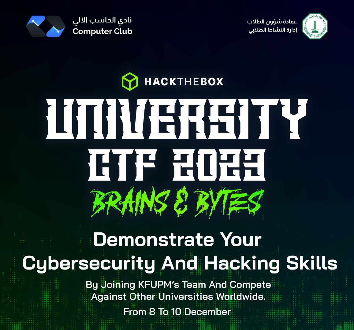 زي ما وعدناكم، السنة هذي غير 🔥🔥

نعلن عن فتح التسجيل للانضمام في منتخب الجامعة في المسابقة العالمية:

🚩 Brains &amp; Bytes

- مطلوب 30 مشارك من كل جامعة 👥
- التسجيل مفتوح للجنسين 👨🏻‍💻👩🏻‍💻
- المسابقة بتكون عن بعد 🛜

رابط التسجيل👇🏻:
ctf.hackthebox.com/events/upcoming

#KFUPM
#KFUPM_CC