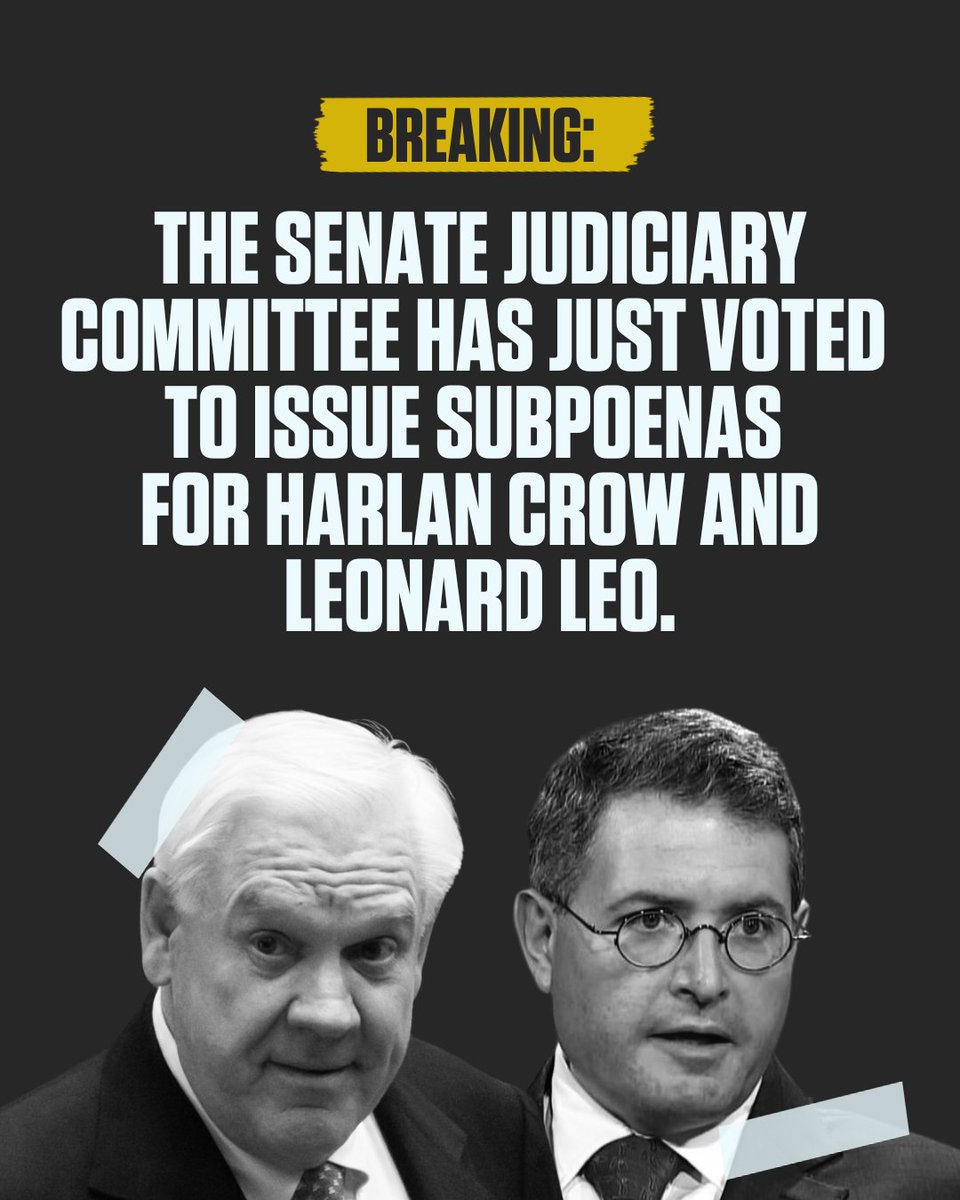 BREAKING: The Senate Judiciary Committee has just voted to authorize subpoenas for GOP mega-donors Harlan Crow and Leonard Leo.