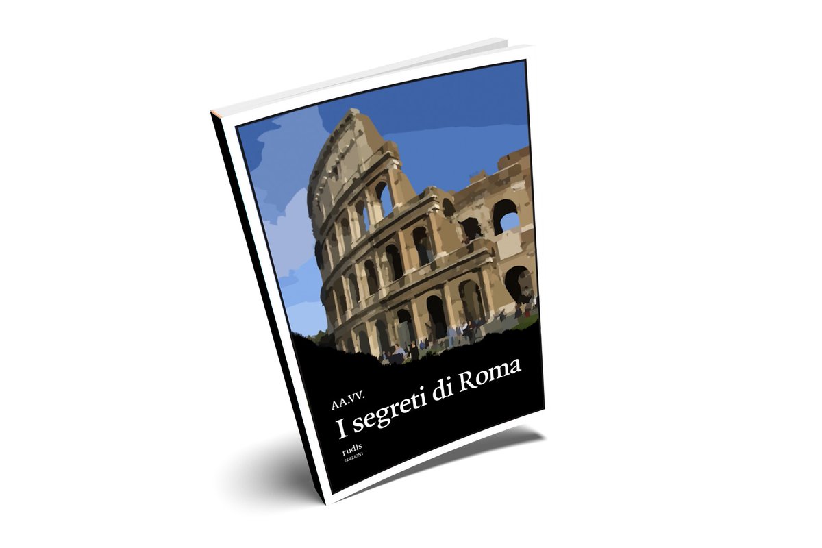 Da oggi in prevendita sul sito rudisedizioni.com il libro Segreti di Roma, A.A.V.V.
All'interno,anche un mio racconto. Ore 18:00 del 6 dicembre presso stand D45 di Più Libri Più Liberi, il firmacopie con gli autori. Vi aspettiamo! #piùlibripiùliberi