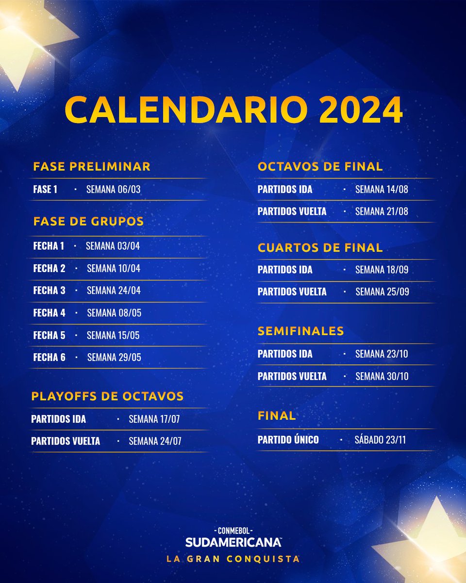 Sudamericana's tweet photo. 📅 ¡El calendario de la CONMEBOL #Sudamericana 2024!

🏆 #LaGranConquista https://t.co/H0GuH1L32A