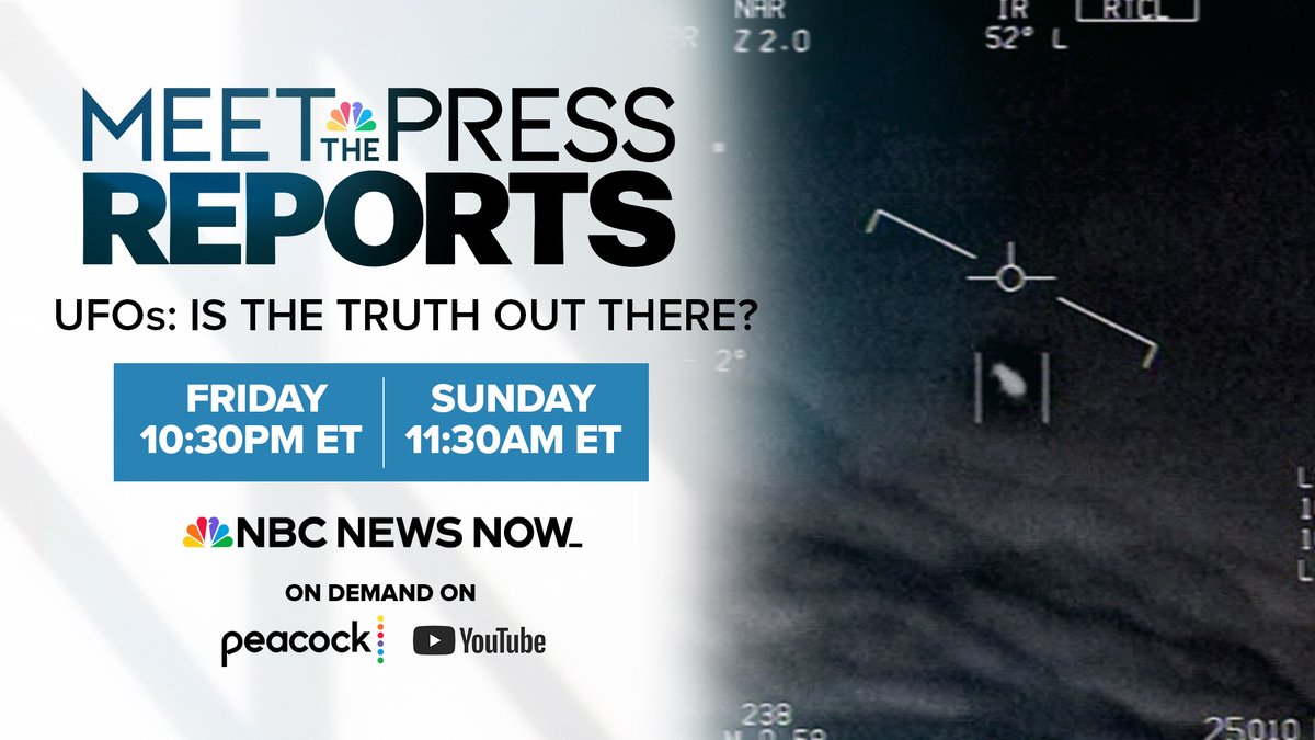 MeetThePress's tweet image. NEW: On #MTP Reports, @SamBrockNBC looks into unidentified aerial phenomena and explores the question:

Is the government hiding what it knows about UFOs?

Watch on @NBCNewsNow Friday at 10:30 p.m. ET and Sunday at 11:30 a.m. ET.