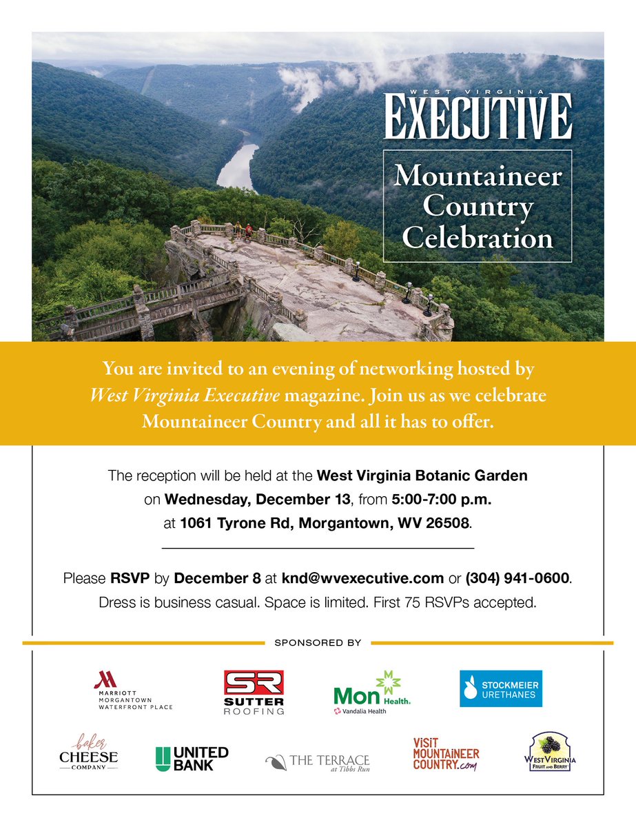WV Executive Magazine (@wvexecmag) on Twitter photo Come celebrate Mountaineer Country with us 🎉
We’ll be hosting an evening of networking at <a href="/WVBotanicGarden/">WV Botanic Garden</a> on Dec. 13!
📆 Wednesday, Dec. 13
📍 1061 Tyrone Rd, Morgantown, WV 26508
⏰ 5-7 p.m.
#westvirginiaexecutive #wvexecutive #visitmountaineercountry #yeswv Come celebrate Mountaineer Country with us 🎉
We’ll be hosting an evening of networking at <a href="/WVBotanicGarden/">WV Botanic Garden</a> on Dec. 13!
📆 Wednesday, Dec. 13
📍 1061 Tyrone Rd, Morgantown, WV 26508
⏰ 5-7 p.m.
#westvirginiaexecutive #wvexecutive #visitmountaineercountry #yeswv