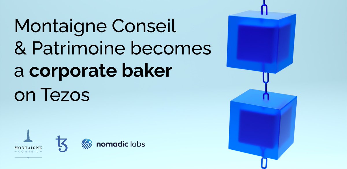[Tezos Baker]

We are happy to announce that Montaigne Conseil &amp; Patrimoine is now a #Tezos Corporate Baker!

Learn more: bit.ly/3T0spbt