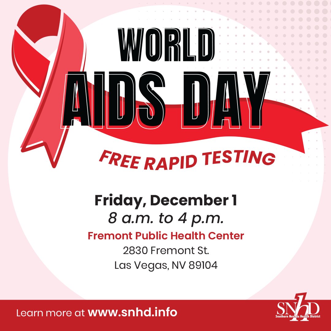 ez2stop's tweet photo. World AIDS day is 12/1.  Come get tested at the Southern Nevada Health District today from 8am-4pm or the Fremont Public Health Center tomorrow from 8am-4pm. https://t.co/iGemEK1yp5