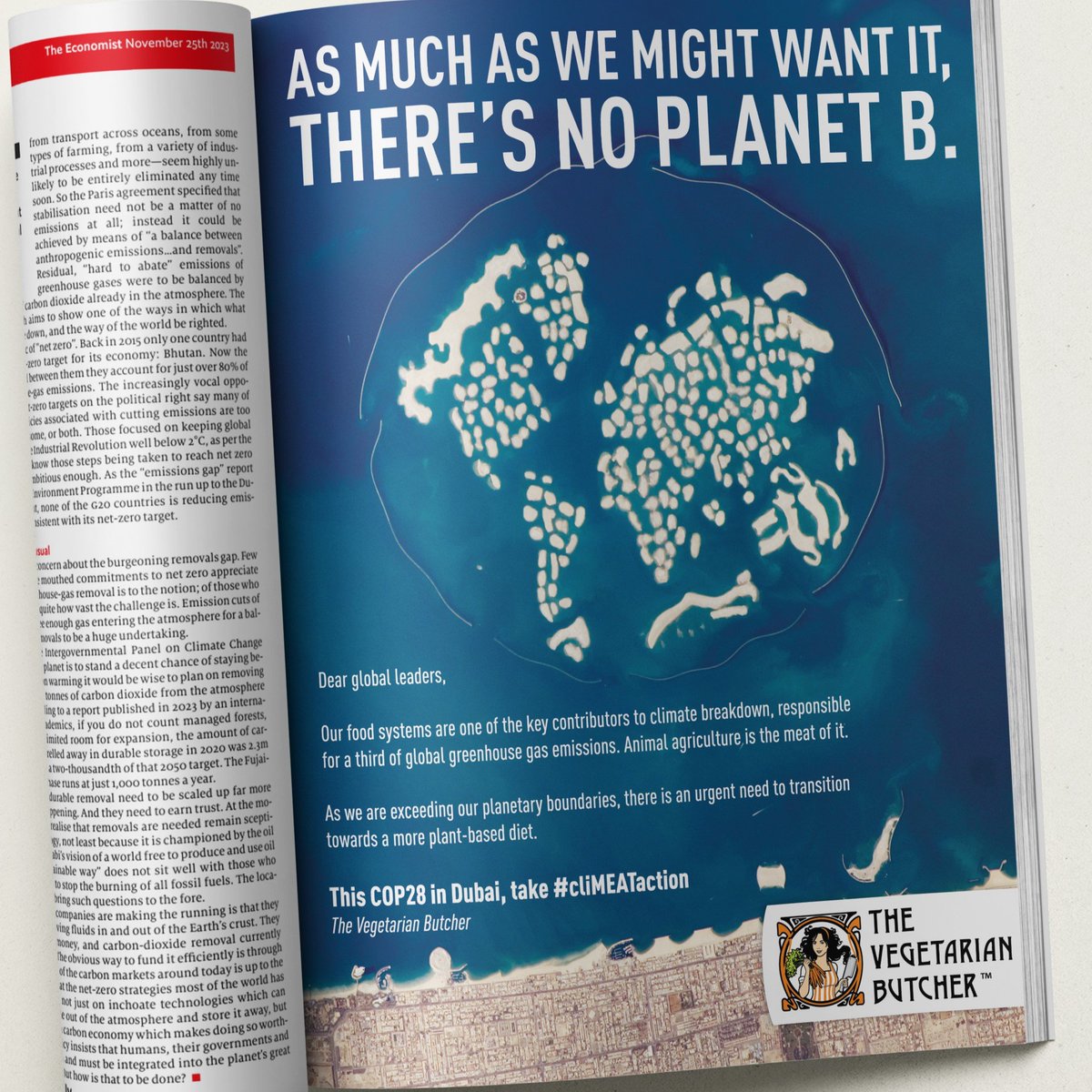 Vegetarian Butcher (@vegebutcher) on Twitter photo NO PLANET B 🌎 In this week’s issue of <a href="/TheEconomist/">The Economist</a>, we urge global leaders attending COP28 in Dubai to acknowledge the significant climate impact of animal agriculture.
It's time for #cliMEATaction.
Agree? Raise your forks! 🍴 NO PLANET B 🌎 In this week’s issue of <a href="/TheEconomist/">The Economist</a>, we urge global leaders attending COP28 in Dubai to acknowledge the significant climate impact of animal agriculture.
It's time for #cliMEATaction.
Agree? Raise your forks! 🍴