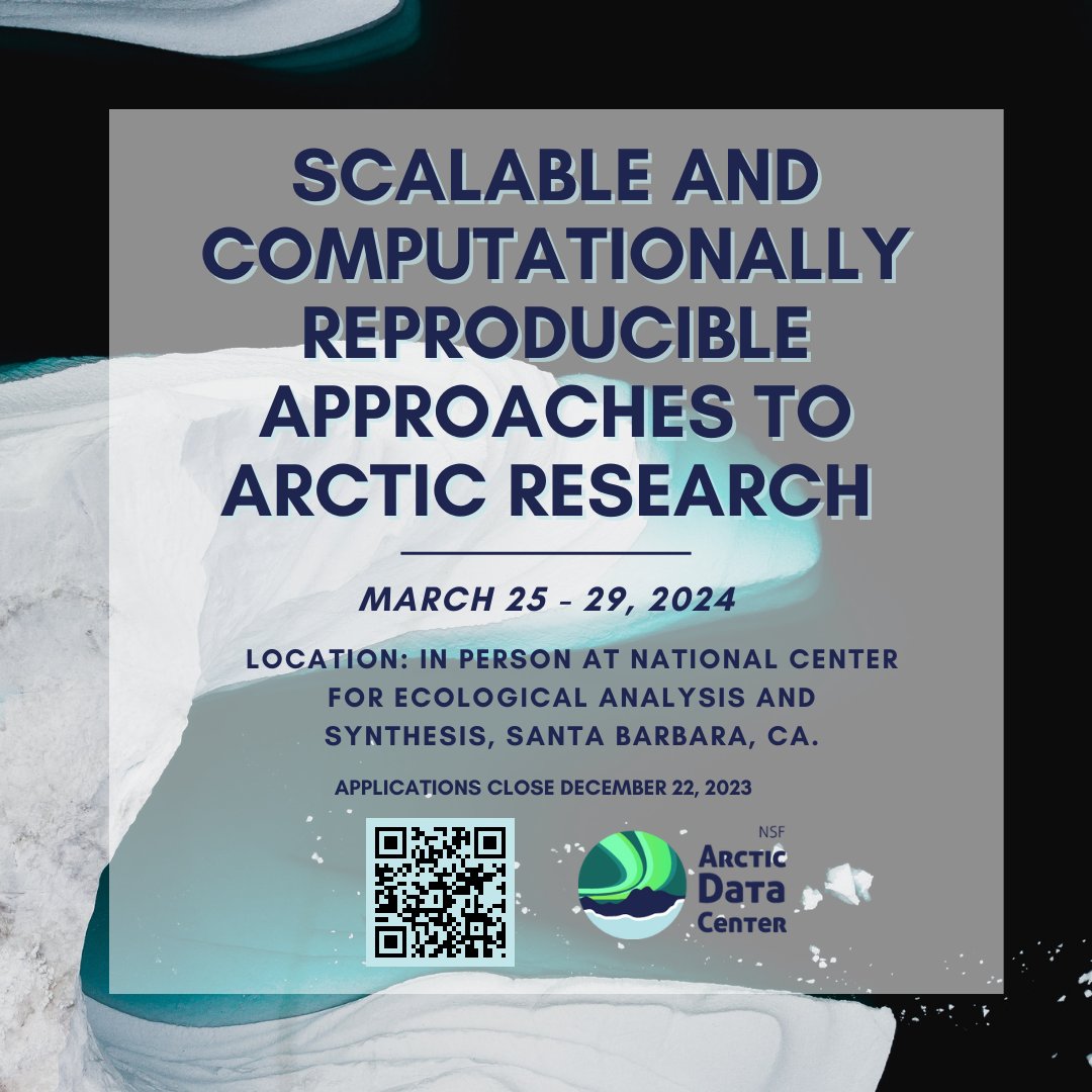 Don't forget! 🚨Applications are open for our “Scalable and Computationally Reproducible Approaches to Arctic Research” in-person workshop. Arctic researchers eager to advance their data skills should apply! Deadline to apply Dec. 22, 2023. More info: tinyurl.com/ADCscapp