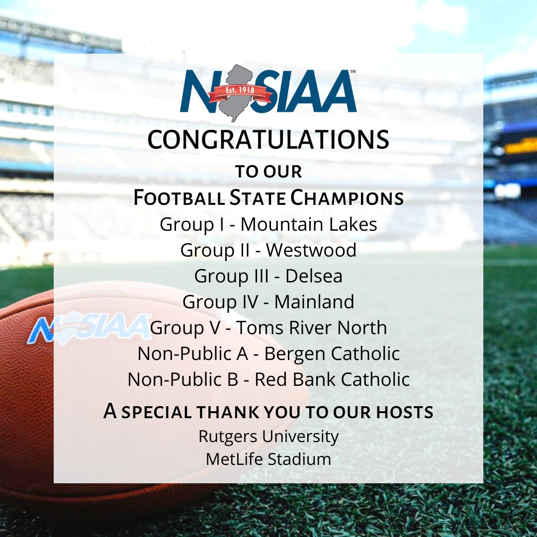 NJSIAA congratulates our 2023-24 Football State Champions! We also want to thank MetLife Stadium and Rutgers University for their hospitality hosting the NJSIAA Football State Tournament. Thank you, and we look forward to working with you next season!