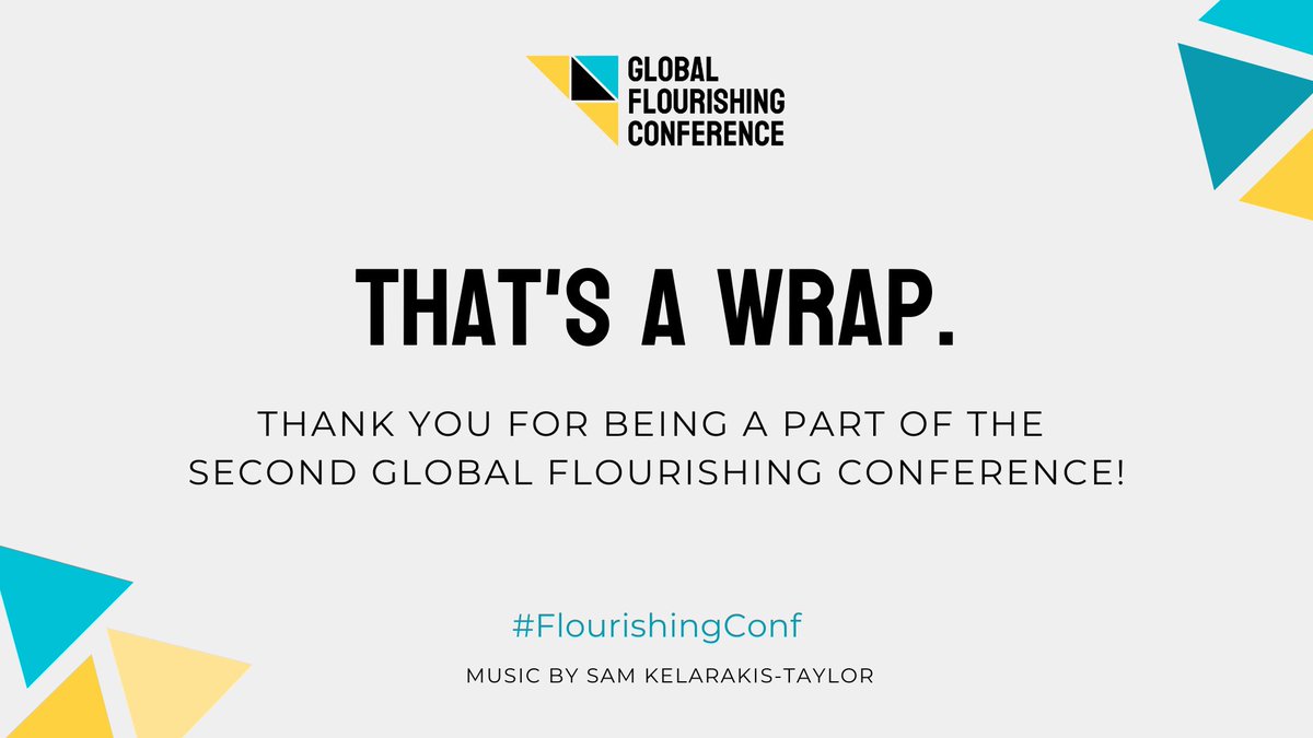 That's a wrap! Thanks for joining us for two days of dialogue, presentations, and networking. Conference recordings and materials will remain visible on the platform, so you can continue to watch (or re-watch) 2023 sessions on your own schedule. #FlourishingConf