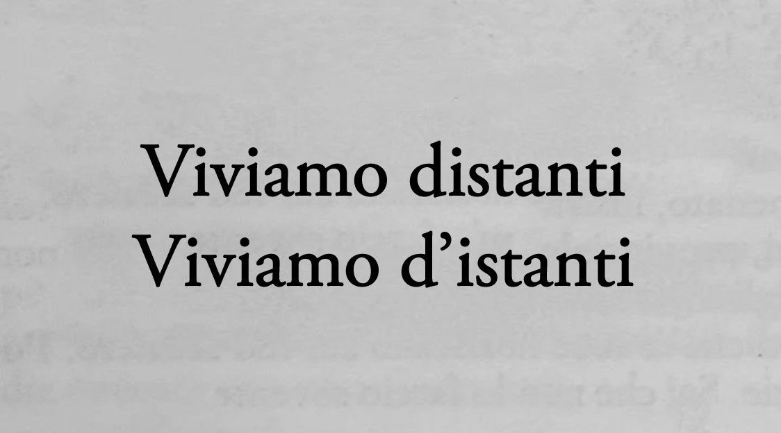 Viviamo distanti
Viviamo d’istanti