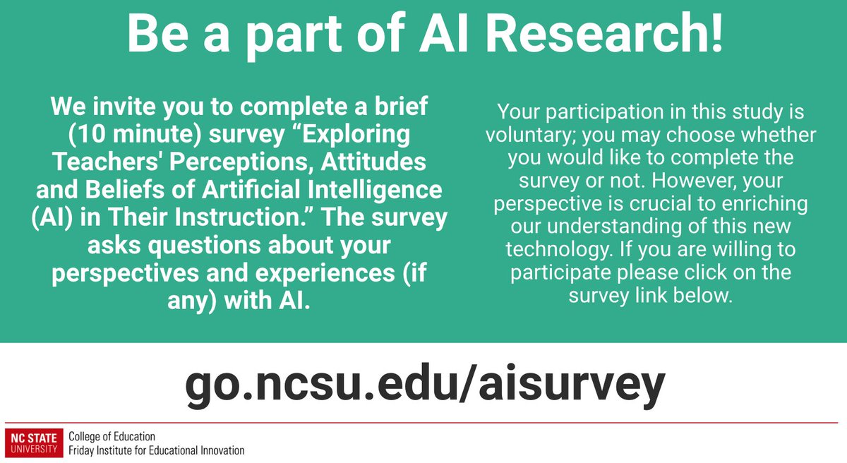 Be a part of Research on AI in K-12 Education! This survey is intended to capture teachers' perceptions, attitudes, and beliefs of AI in their instruction. Thank you for sharing and your engagement! #AIwiththeFI go.ncsu.edu/aisurvey