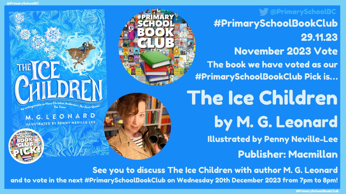 It’s time! 🕗 Our #PrimarySchoolBookClub📚Pick (November) we’ve voted to read over December is... THE ICE CHILDREN @MGLnrd Illustrated by @PennyNevilleLee See you to discuss with @MGLnrd & vote in next #PrimarySchoolBookClub📚on Wed 20th Dec. Thanks for voting&happy reading!
