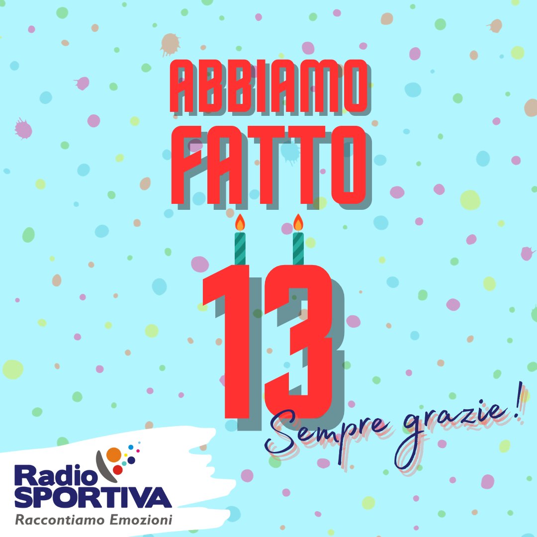 🎂 Abbiamo fatto TREDICI 🎉

Radio Sportiva festeggia 13 anni da quando il 1 dicembre 2010 ha iniziato a farvi compagnia, 24 ore su 24, raccontando emozioni.

🎙 In questa giornata straordinaria ci saranno novità ed ospiti esclusivi, da tutto il mondo dello sport.
Restate con noi