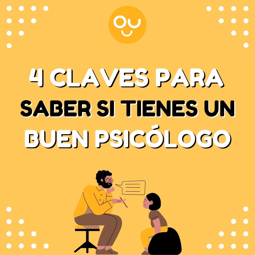 💡 4 CLAVES PARA SABER SI TIENES UN BUEN PSICÓLOGO 💡