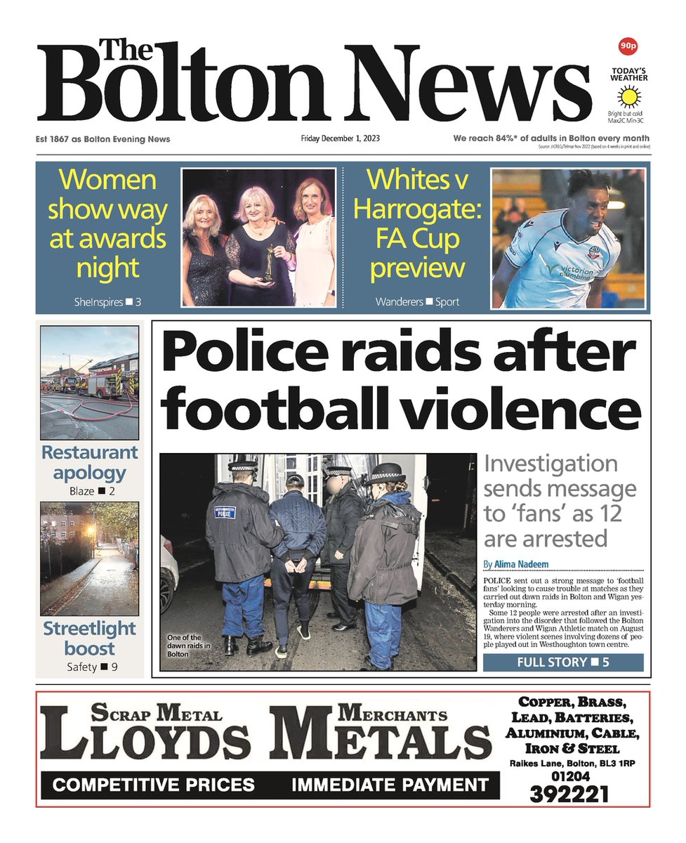 Front page of Friday's <a href="/TheBoltonNews/">The Bolton News</a>📰         

Police raids after football violence

#Bolton #GreaterManchester #BuyAPaper #LocalNewsMatters #Newsquest #BWFC #CourtNews #CrimeNews #BoltonWanderers #BoltonNews #Covid #TomorrowsPapersToday