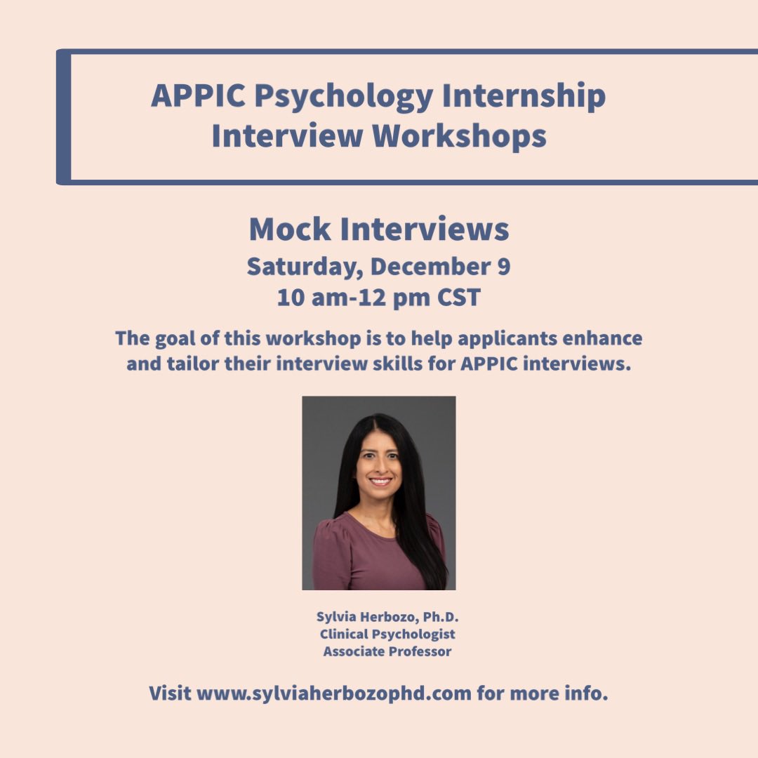 Psychology doctoral students: I’m offering a workshop focused on mock interviews as part of my #APPIC #Psychology Internship series. Individual mock interviews are also an option.

Visit sylviaherbozophd.com for student testimonials and more information on my mock interviews.