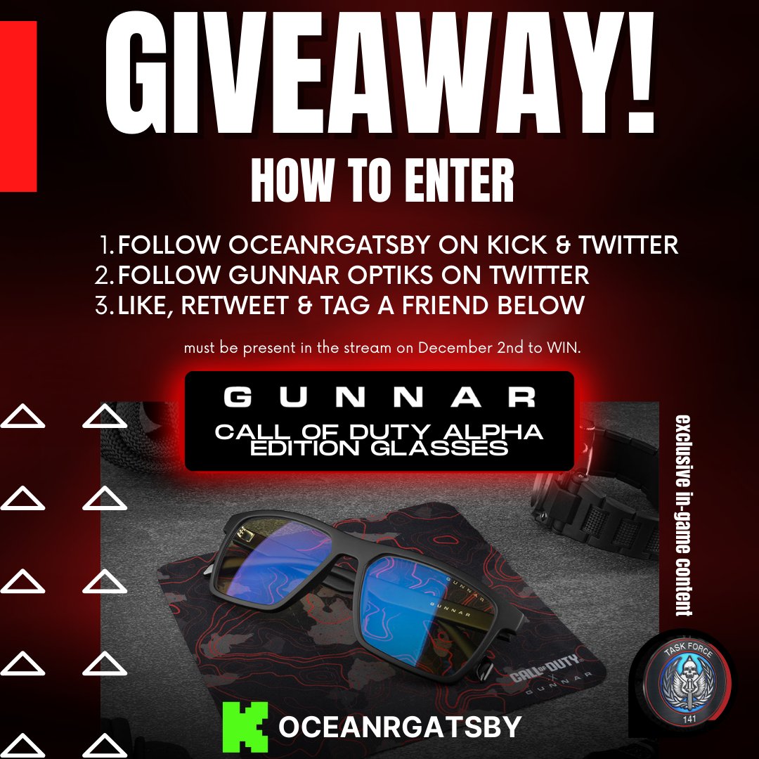 oceanrgatsby's tweet photo. 🎉 Giveaway Alert! 🎉

To celebrate an amazing November on Kick, we've partnered with Gunnar Optiks for an exciting giveaway! 🕶️
Prize: "Gunnar Call of Duty Alpha Edition Glasses" with exclusive in-game content for Call of Duty Modern Warfare 3.

How to participate:
1. Follow @Oceanrgatsby on Kick & Twitter.
2. Follow @GunnarOptiks on Twitter.
3. Like, Retweet & Tag 1 friend.
4. Be in the Kick livestream on Saturday, December 2nd, between 11 am - 3 pm Eastern Time to claim your prize. (LinkinBio)

Check out the prize: [Gunnar Call of Duty Alpha Edition](https://t.co/0AHtIj0OrR)

Get ready for the fun! 🚀 #Giveaway #GunnarOptiks