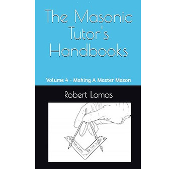 The Masonic Tutor's Handbooks by @Dr_Robert_Lomas lewismasonic.co.uk/making-a-maste…