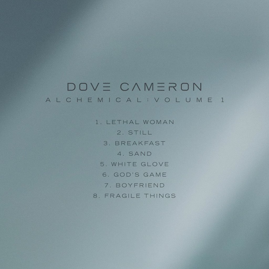 Dove Cameron - Alchemical: Volume 1 Lyrics and Tracklist