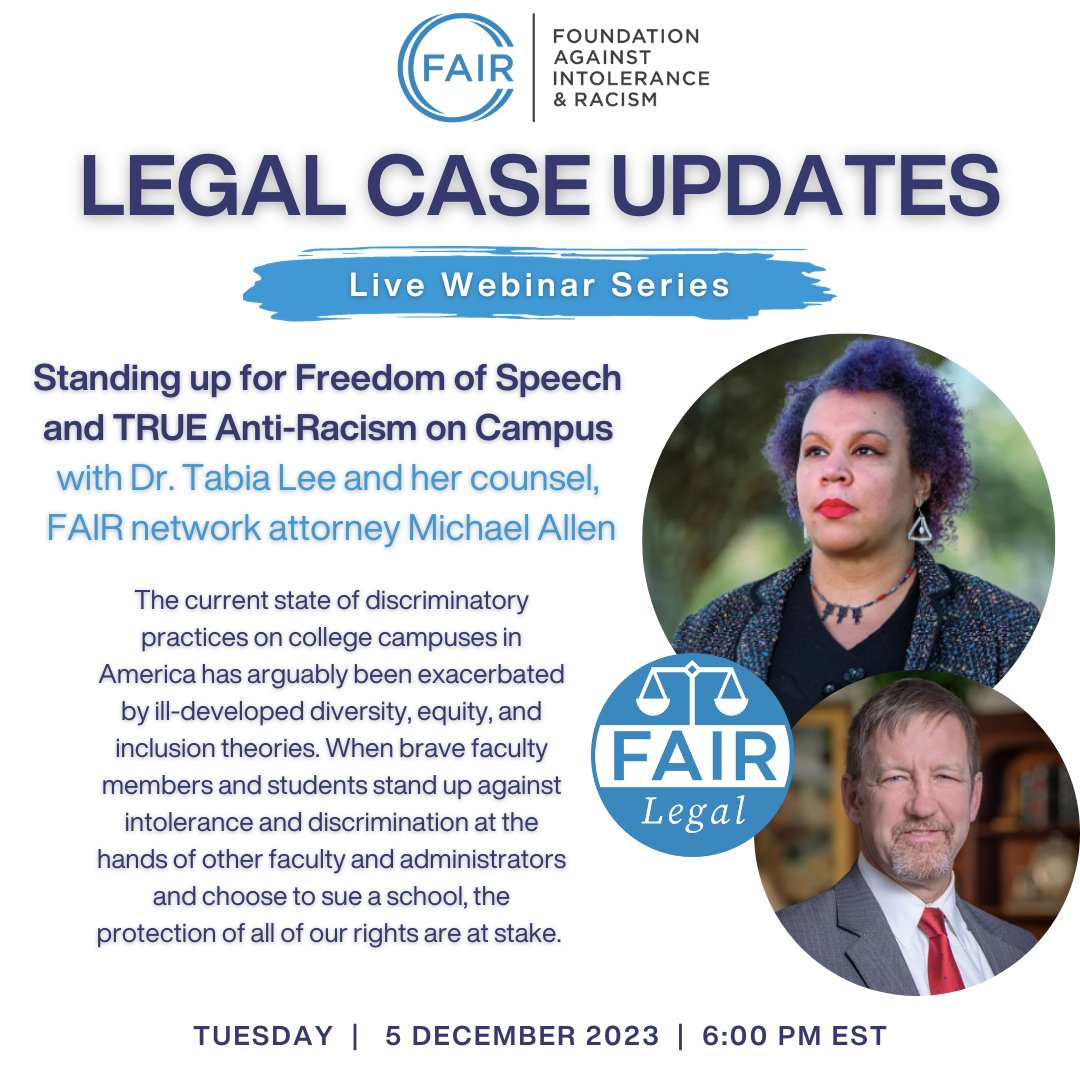 Standing Up for Freedom of Speech and TRUE Anti-Racism on Campus with Dr. Tabia Lee @11Drtlee11 and her counsel, FAIR Legal Network Attorney Michael Allen. 📍Tuesday, December 5th, 6PM EST. Us02web.zoom.us/webinar/regist… In March of 2023, De Anza Community College voted out Dr. Lee,…