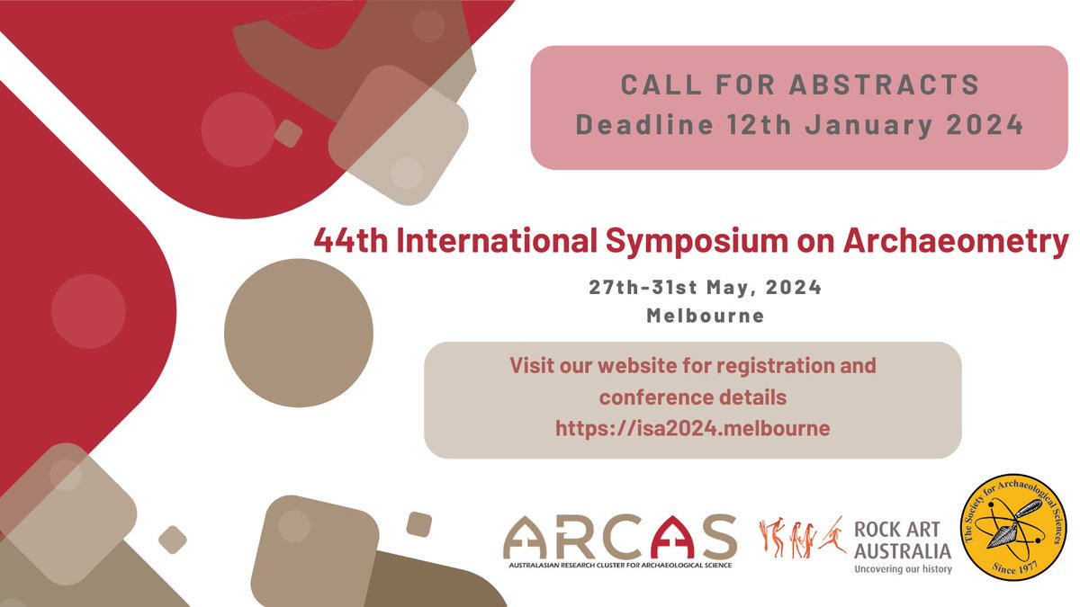 🚨Abstract deadline EXTENDED to January 12th! 🚨

Still plenty of time to submit your abstract for the 44th International Symposium on Archaeometry, hosted by ARCAS in Melbourne next May!

Visit the conference website for more details: arcas.org.au/isa2024.melbou…