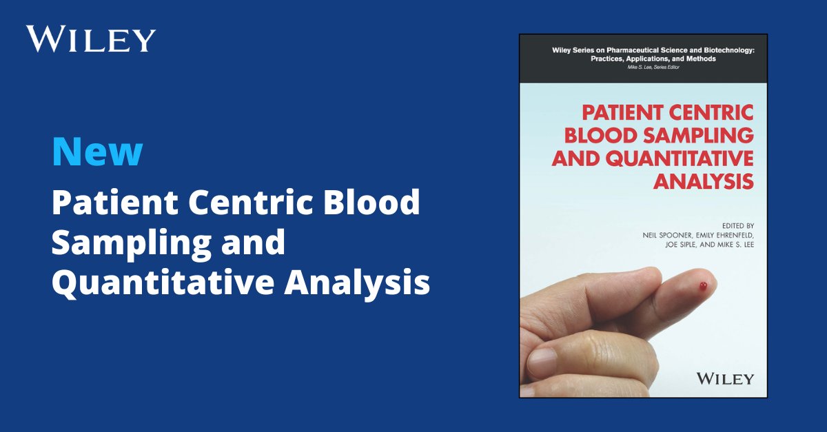 Wiley_Chemistry's tweet image. NEW: Patient Centric Blood Sampling and Quantitative Analysis
Provides a complete overview of patient centric blood sampling and its benefits and challenges.
Find out more:ow.ly/UXG750Q04ps
Read free chapter:ow.ly/5wiI50Q04pr
#bloodsampling #phlebotomy