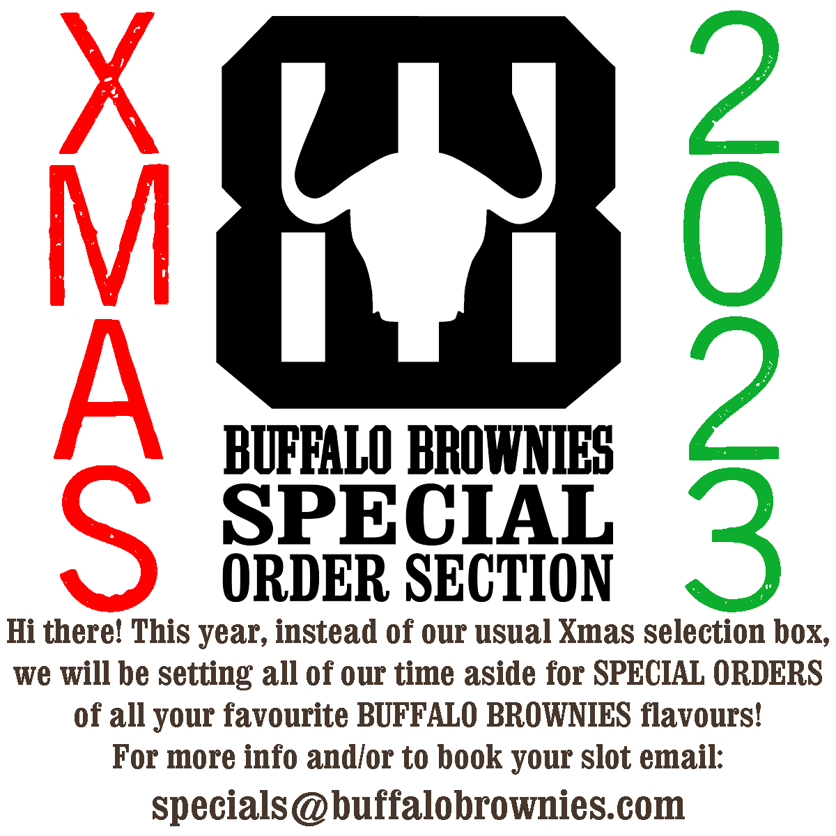 buffalobrownies's tweet photo. Here's what is happening chez BuffBro for Xmas 2023!

Email specials@buffalobrownies.com to get things going. #Christmas2023 #TreatYoSelf #Gifting #SpecialOrderSection #Xmas #Xmas2023 https://t.co/vHN27jjHkz
